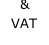 & VAT
